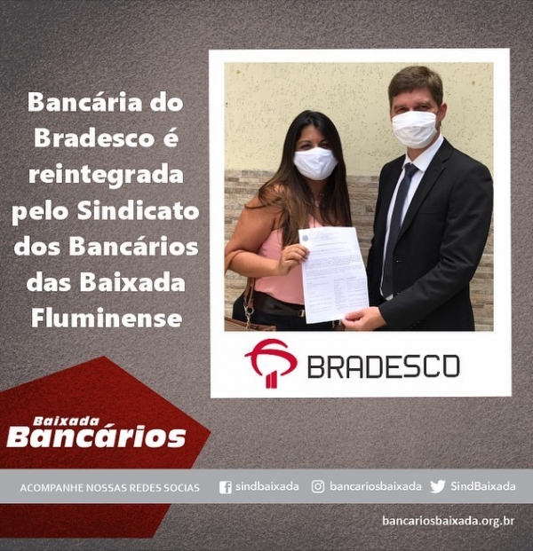 Sindicato dos Bancários da Baixada Fluminense reintegra mais uma bancária do Bradesco