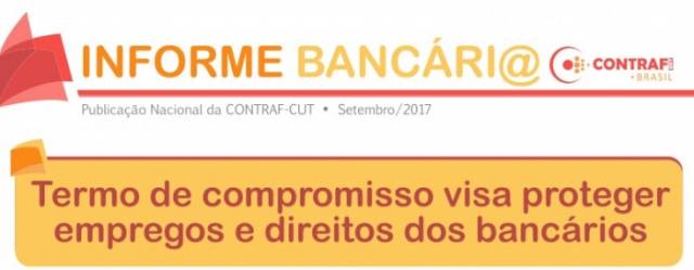 Informe Bancário da Contraf-CUT explica itens do Termo de Compromisso entregue à Fenaban