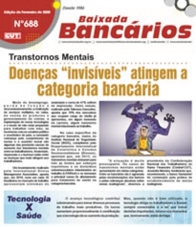 Doenças &quot;invisíveis&quot; atingem a categoria bancária