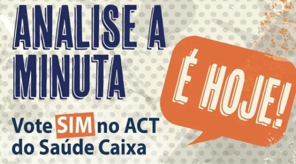 Analise a minuta do ACT Saúde Caixa