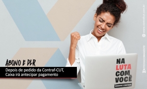 Após reivindicação, Caixa pagará PLR e abono único nesta segunda-feira (14)