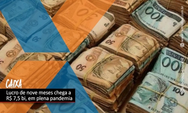 Lucro da Caixa chega aos R$ 7,5 bilhões em nove meses