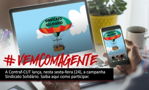 Contraf-CUT lança campanha Sindicato Solidário