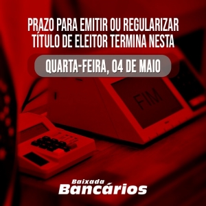 Termina nesta quarta (4) o prazo para tirar ou regularizar título de eleitor
