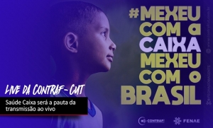 Contraf-CUT fará live sobre Saúde Caixa