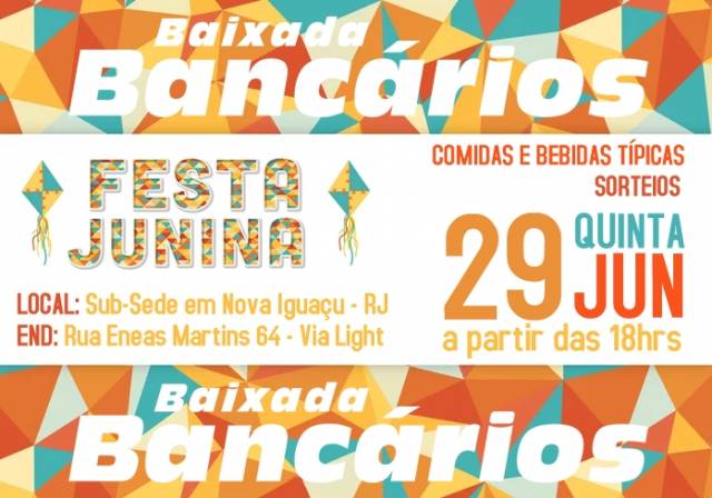 Festa Junina dos Bancários será nesta quinta-feira (29/06)