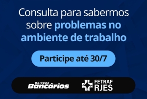 Participe da consulta sobre problemas no ambiente de trabalho