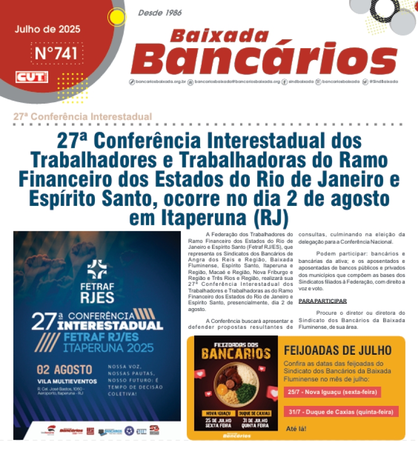 27ª Conferência Interestadual dos  @SindBaixada  Trabalhadores e Trabalhadoras do Ramo  Financeiro dos Estados do Rio de Janeiro e  Espírito Santo, ocorre no dia 2 de agosto  em Itaperuna (RJ)