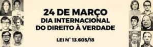 Verdade e respeito à memória de vítimas garantem direitos humanos