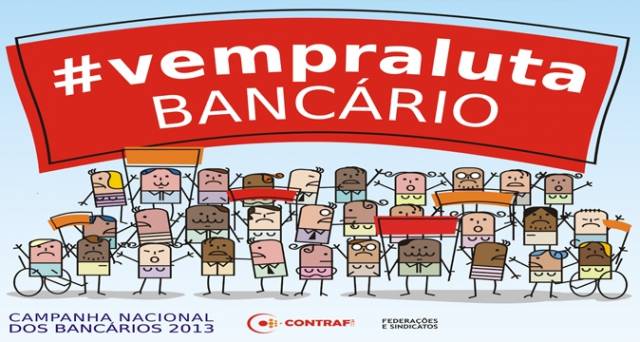 CAMPANHA NACIONAL DOS BANCÁRIOS 2013