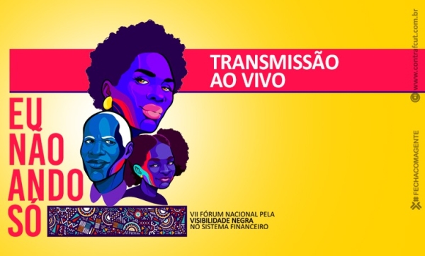 Fórum pela Visibilidade Negra terá transmissão em tempo real