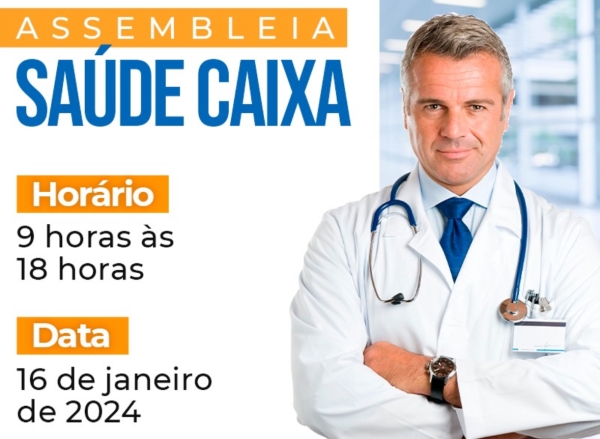 Saúde Caixa: nova assembleia ocorre dia 16/1