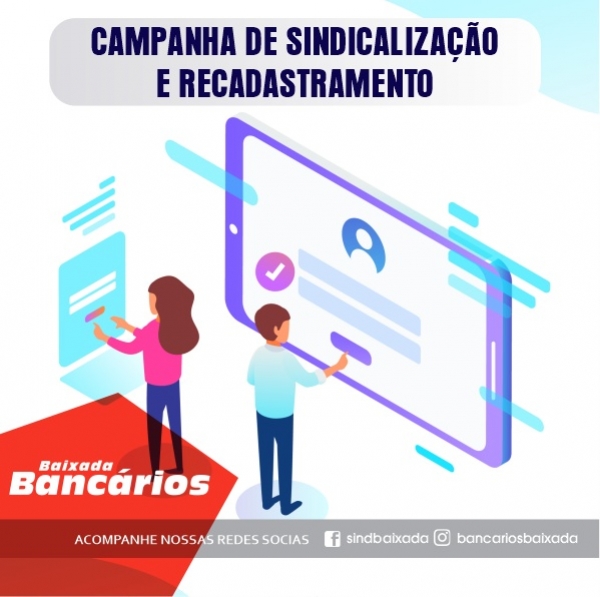 Sindicato lança campanha de sindicalização e recadastramento