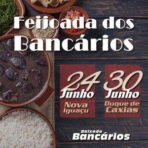 As Feijoadas dos Bancários e das Bancárias no mês de junho tem datas definidas