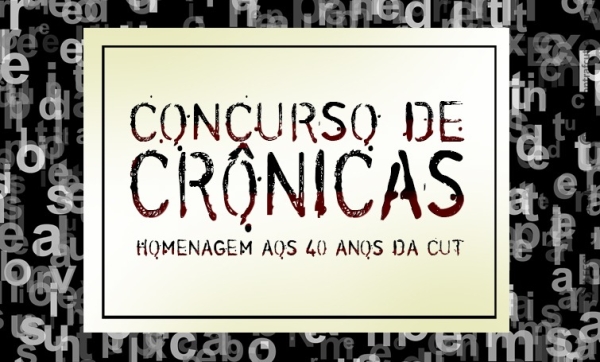 Contraf-CUT lança concurso de crônicas sobre os 40 anos da CUT