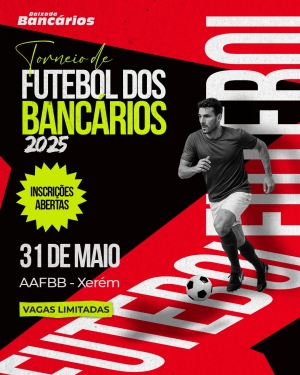 Inscrições abertas para o Torneio de Futebol dos Bancários 2025