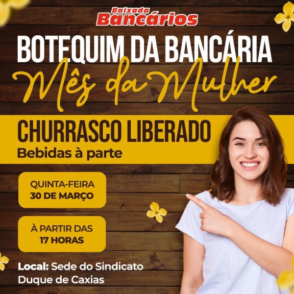Vem aí o &quot;Botequim da Bancária – Mês da Mulher&quot;