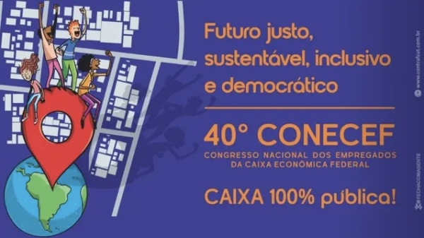 40º Congresso Nacional dos Empregados da Caixa será realizado em agosto