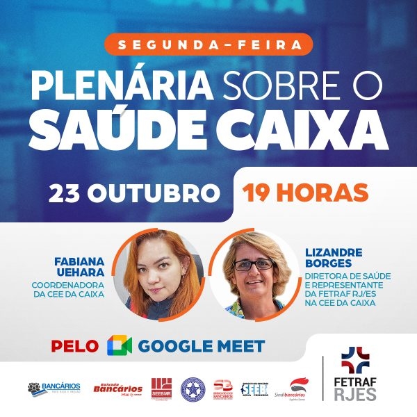 Fetraf RJ/ES realiza plenária sobre o Saúde Caixa