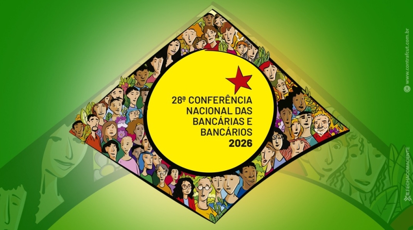 28ª Conferência Nacional dos Bancários começa nesta sexta (19)