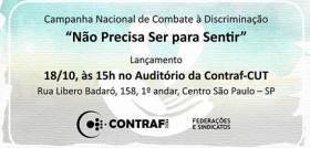 Contraf-CUT lança Campanha Nacional de Combate à Discriminação no dia 18