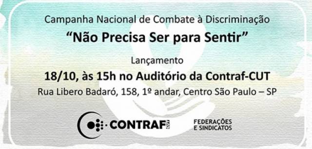 Contraf-CUT lança Campanha Nacional de Combate à Discriminação no dia 18