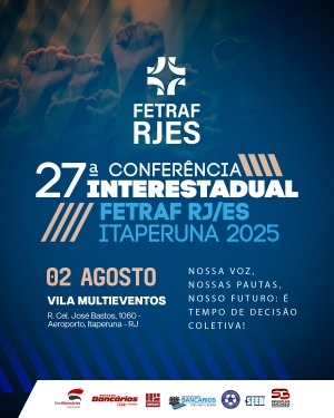 27ª Conferência Interestadual da Fetraf RJ/ES ocorre no dia 2 de agosto em Itaperuna (RJ)