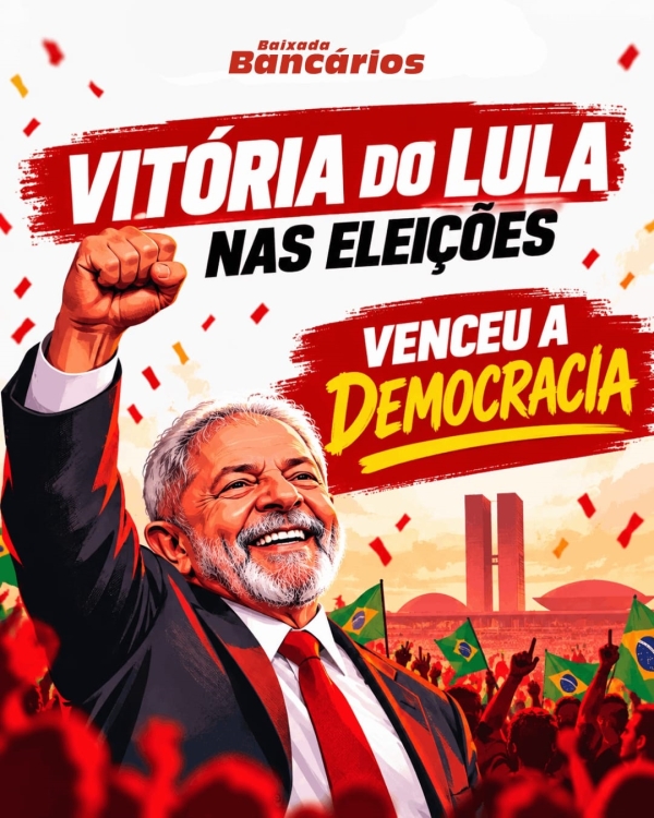 Vit&oacute;ria de Lula consagra luta da classe trabalhadora