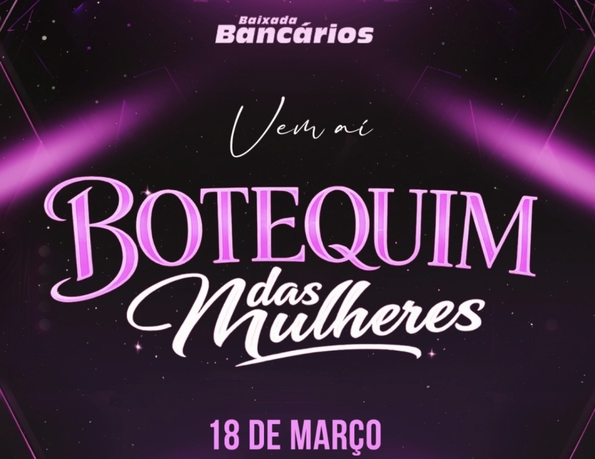 Botequim das Mulheres ocorre dia 18 de março
